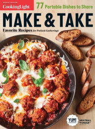 Title: COOKING LIGHT Make and Take, Author: Cooking Light