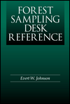 Title: Forest Sampling Desk Reference / Edition 1, Author: Evert W. Johnson