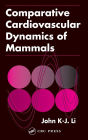 Comparative Cardiovascular Dynamics of Mammals / Edition 1