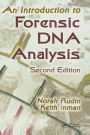 An Introduction to Forensic DNA Analysis / Edition 2
