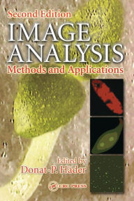 Title: Image Analysis: Methods and Applications, Second Edition / Edition 2, Author: Donat P. Hader