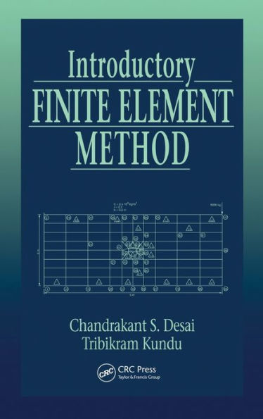 Introductory Finite Element Method / Edition 1