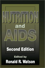Title: Nutrition and AIDS / Edition 2, Author: Ronald Ross Watson