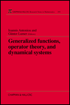Generalized Functions, Operator Theory, and Dynamical Systems / Edition 1