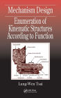 Mechanism Design: Enumeration of Kinematic Structures According to Function / Edition 1