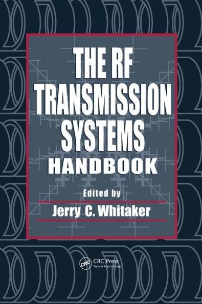 The RF Transmission Systems Handbook / Edition 1