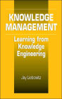 Knowledge Management: Learning from Knowledge Engineering / Edition 1