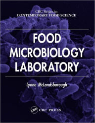 Title: Food Microbiology Laboratory / Edition 1, Author: Lynne McLandsborough