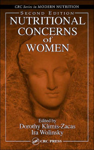 Title: Nutritional Concerns of Women / Edition 2, Author: Dorothy Klimis-Zacas