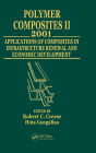 Polymer Composites II: Composites Applications in Infrastructure Renewal and Economic Development / Edition 2