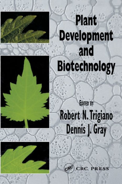 Plant Development and Biotechnology / Edition 1