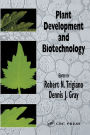 Plant Development and Biotechnology / Edition 1