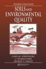 Soils and Environmental Quality / Edition 3