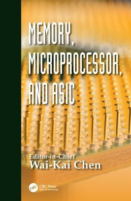 Memory, Microprocessor, and ASIC / Edition 1