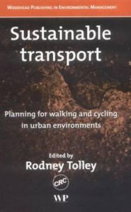Title: Creat Sustainable Transport, Author: Rodney Tolley