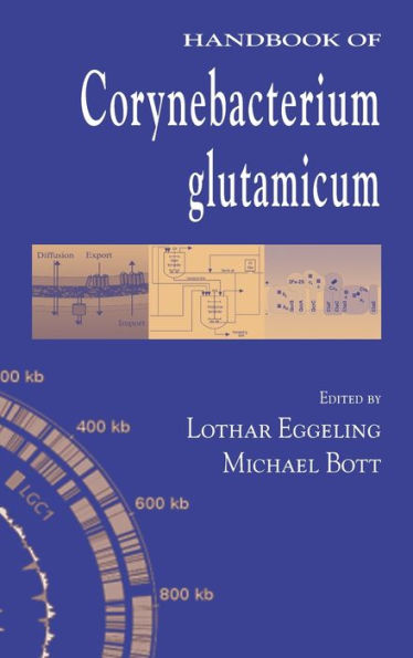 Handbook of Corynebacterium glutamicum / Edition 1