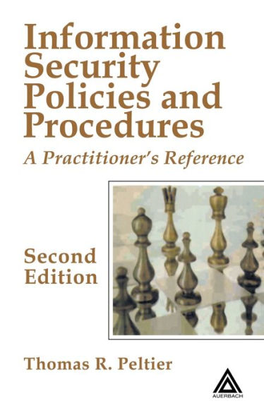 Information Security Policies and Procedures: A Practitioner's Reference, Second Edition / Edition 2