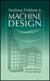 Nonlinear Problems in Machine Design / Edition 1