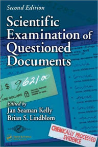 Title: Scientific Examination of Questioned Documents / Edition 2, Author: Michael S. Bisesi
