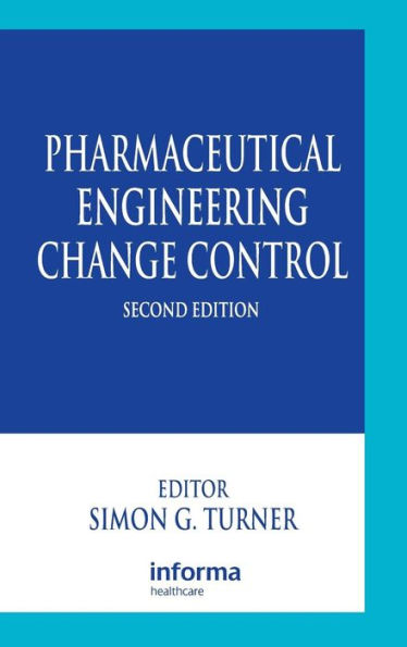 Pharmaceutical Engineering Change Control