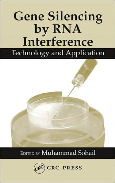 Gene Silencing by RNA Interference: Technology and Application / Edition 1