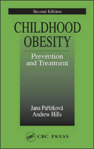 Title: Childhood Obesity Prevention and Treatment / Edition 2, Author: Jana Parizkova