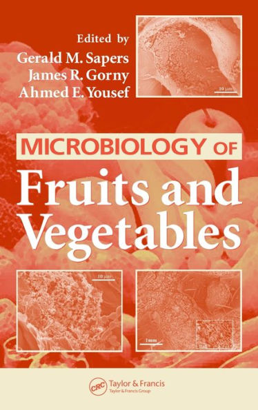 Microbiology of Fruits and Vegetables / Edition 1