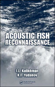 Title: Acoustic Fish Reconnaissance / Edition 1, Author: I.L. Kalikhman