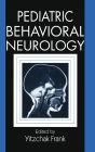 Pediatric Behavioral Neurology