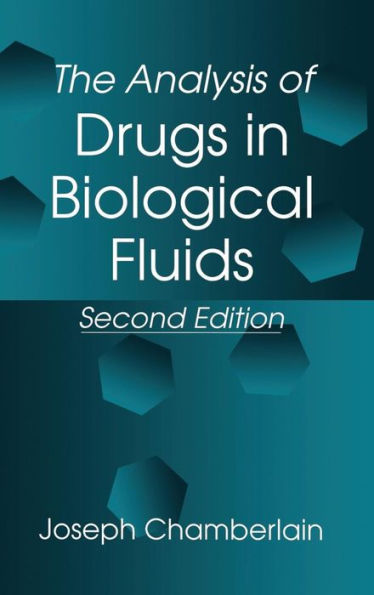 The Analysis of Drugs in Biological Fluids / Edition 2