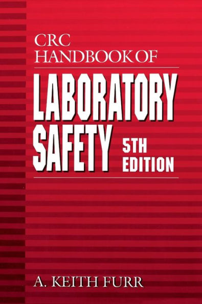 CRC Handbook of Laboratory Safety / Edition 5