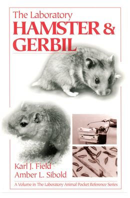 The Laboratory Hamster and Gerbil / Edition 1