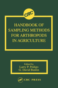 Title: Handbook of Sampling Methods for Arthropods in Agriculture / Edition 1, Author: Larry P. Pedigo