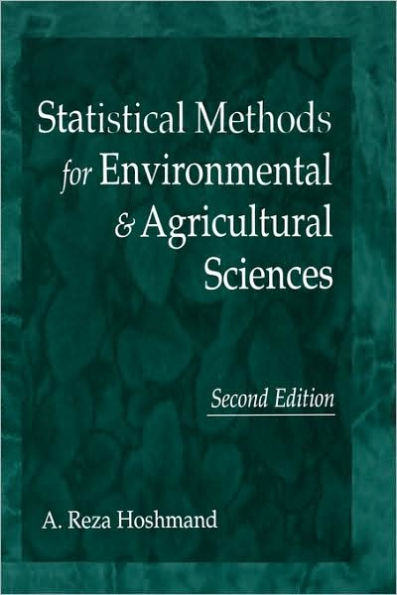 Statistical Methods for Environmental and Agricultural Sciences / Edition 2