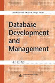 Title: Database Development and Management / Edition 1, Author: Lee Chao