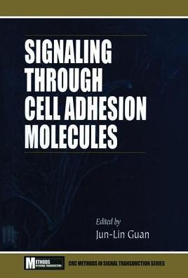 Signaling Through Cell Adhesion Molecules / Edition 1
