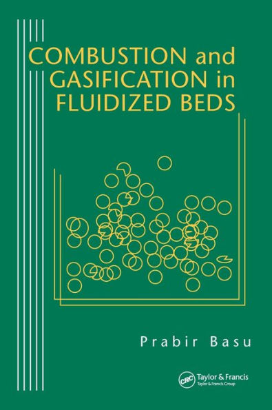 Combustion and Gasification in Fluidized Beds / Edition 1