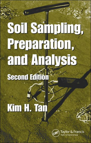 Soil Sampling, Preparation, and Analysis / Edition 2