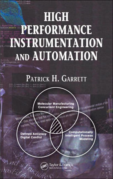 High Performance Instrumentation and Automation / Edition 1