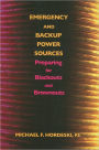 Emergency and Backup Power Sources: Preparing for Blackouts and Brownouts