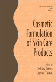 Title: Cosmetic Formulation of Skin Care Products / Edition 1, Author: Zoe Diana Draelos