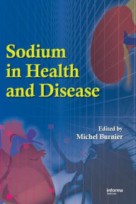 Title: Sodium in Health and Disease, Author: Michael Burnier