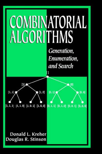 Combinatorial Algorithms: Generation, Enumeration, and Search / Edition 1