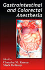 Gastrointestinal and Colorectal Anesthesia