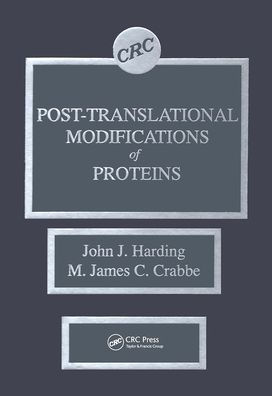 Post-translational Modifications of Proteins / Edition 1