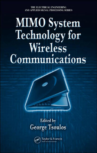 MIMO System Technology for Wireless Communications / Edition 1