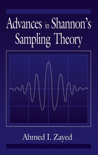 Advances in Shannon's Sampling Theory / Edition 1