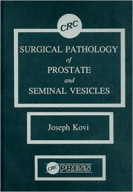 Title: Surgical Pathology of Prostate & Seminal Vesicles / Edition 1, Author: Joseph Kovi