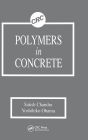 Polymers in Concrete / Edition 1