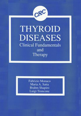 Thyroid Diseases: Clinical Fundamentals and Therapy / Edition 1